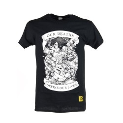 LA PATCHERIA: T-shirt OUR DEATHS DEFINE OUR LIVES 2
