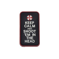 Keep Calm and Shot 'em in the Head