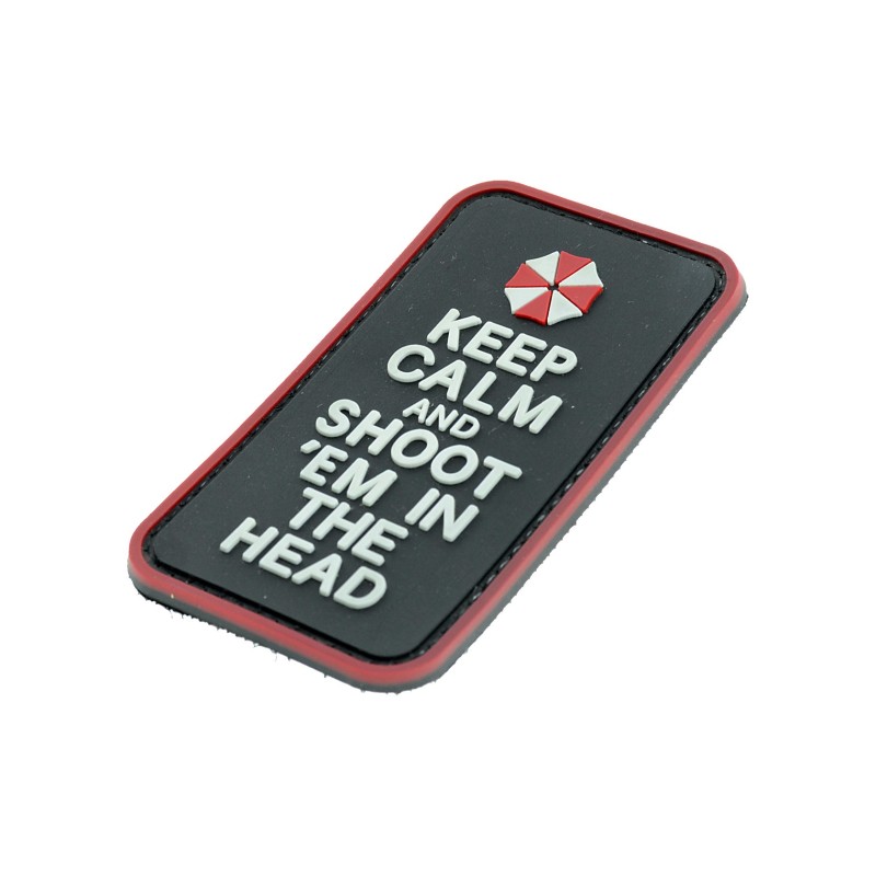 Keep Calm and Shot 'em in the Head