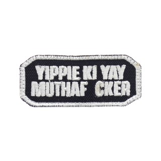 Yippie Ki Yay Muthafucker