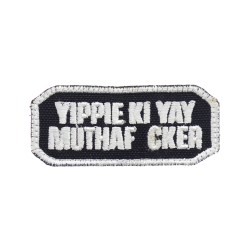 Yippie Ki Yay Muthafucker