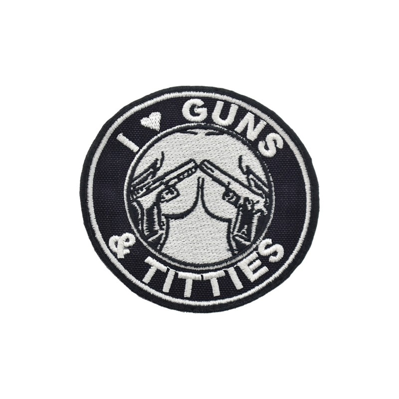 I Love Guns and Titties