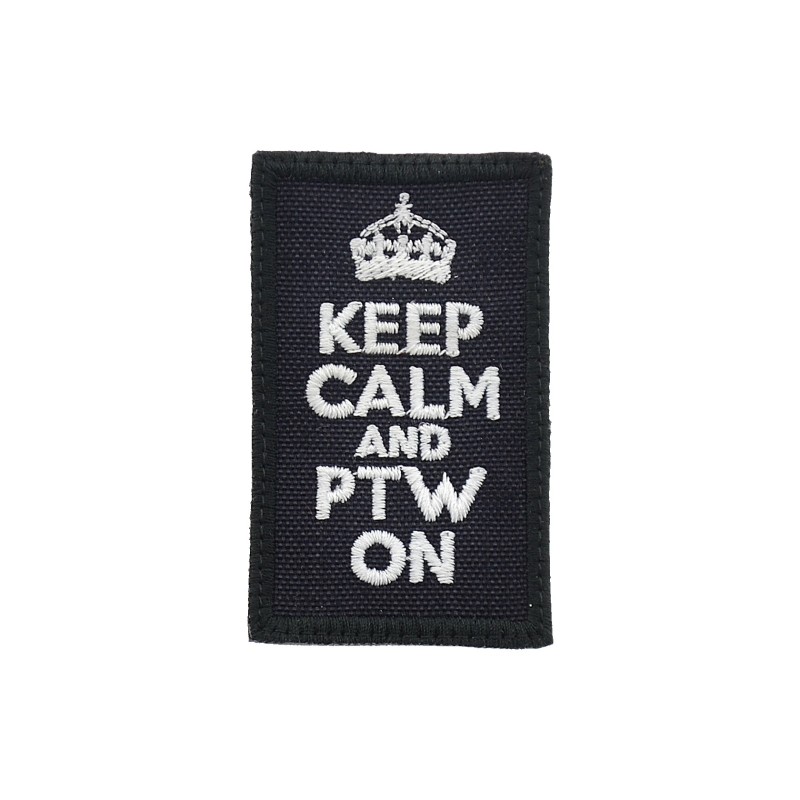 Keep Calm and PTW On
