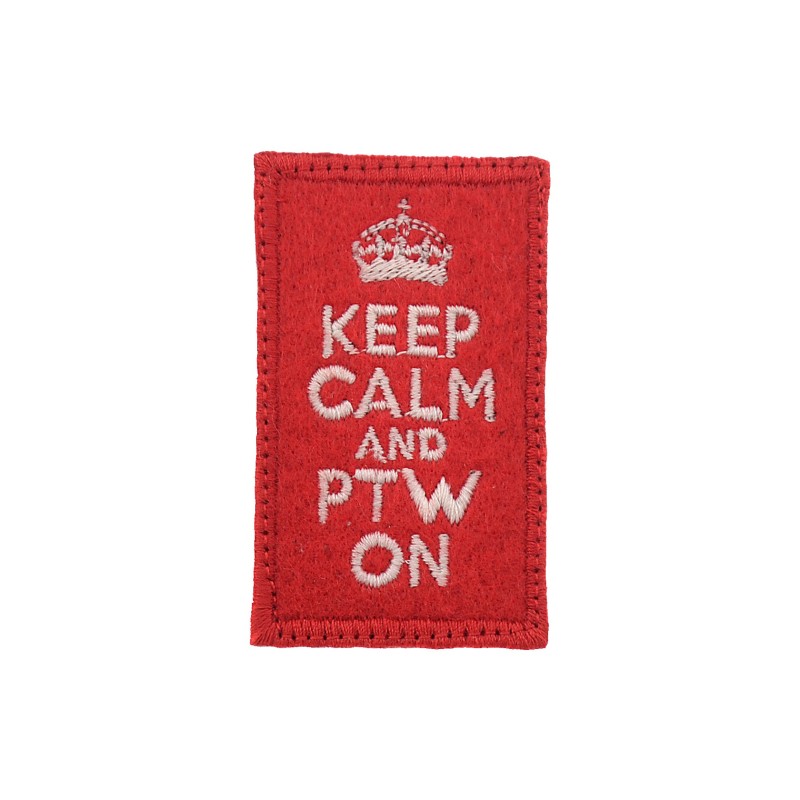 Keep Calm and PTW On
