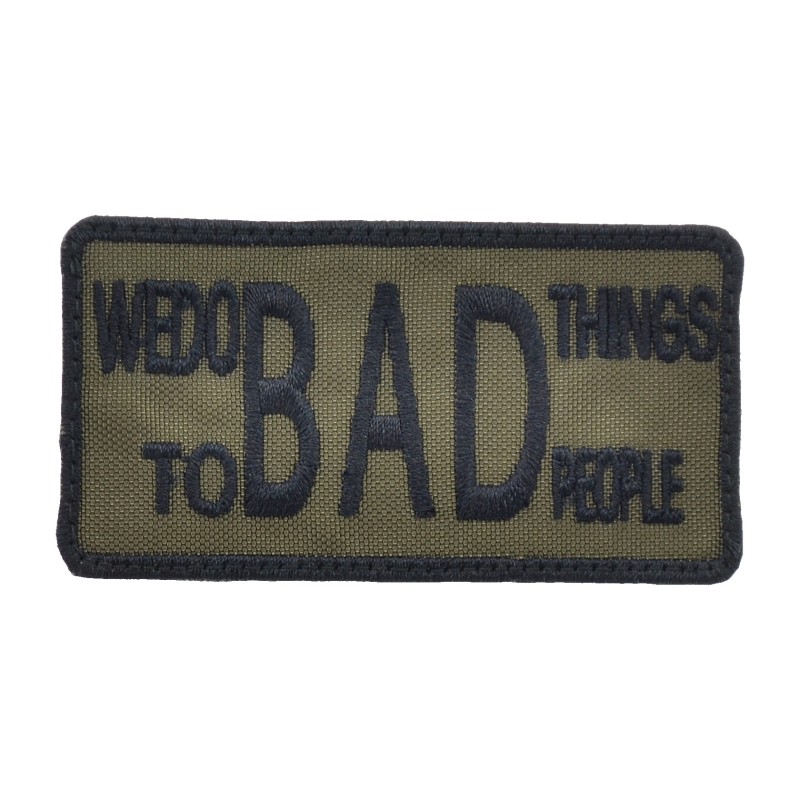 We Do Bad Things To Bad People