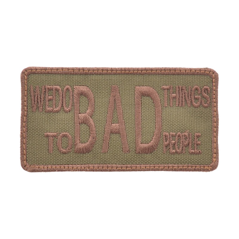 We Do Bad Things To Bad People