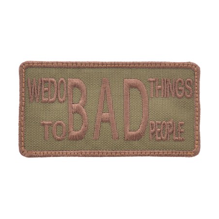 We Do Bad Things To Bad People