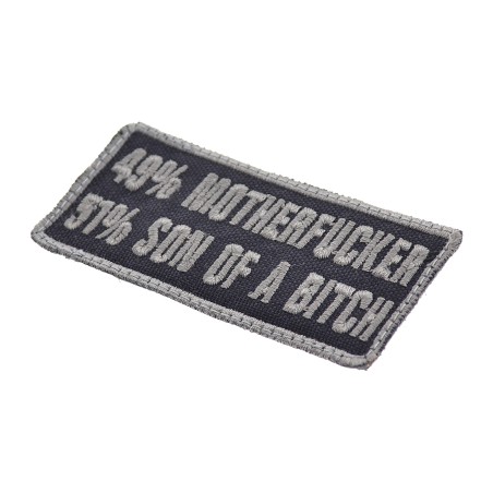 49% Motherfucker 51% Son Of A Bitch