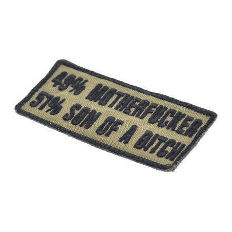 49% Motherfucker 51% Son Of A Bitch