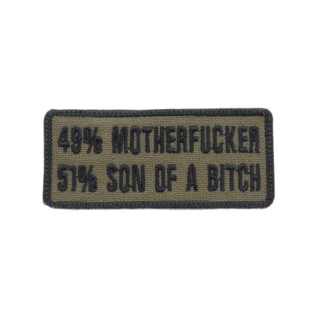 49% Motherfucker 51% Son Of A Bitch