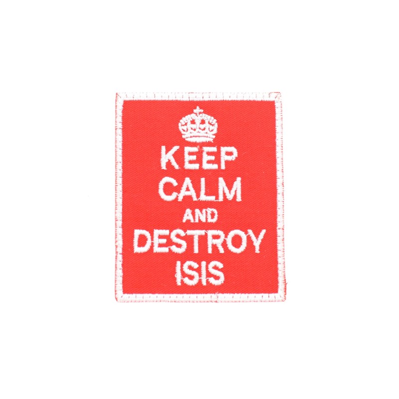 Keep Calm and Destroy Isis
