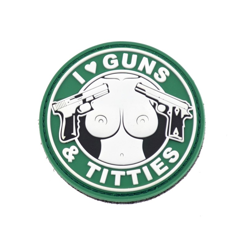 I Love Guns and Titties