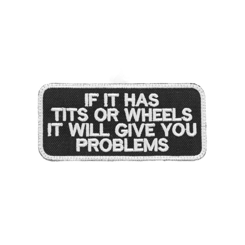 Tits or Wheels It Will Give You Problems