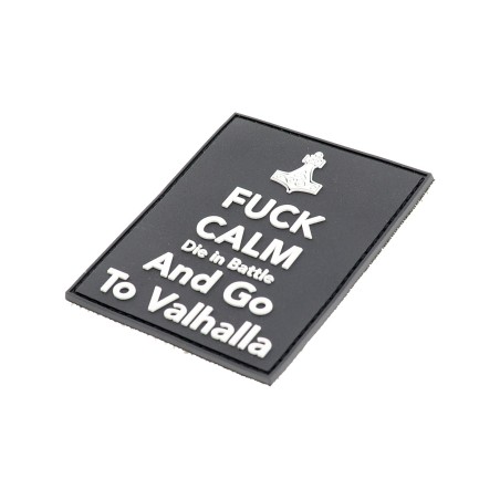 Fuck Calm Die in Battle and Go To Valhalla