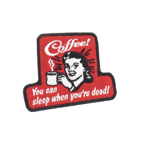 LA PATCHERIA: Coffee! You Can Sleep When You're Dead