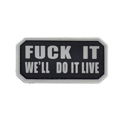 FUCK IT - WE' LL DO IT LIVE