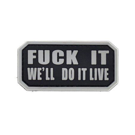 FUCK IT - WE' LL DO IT LIVE