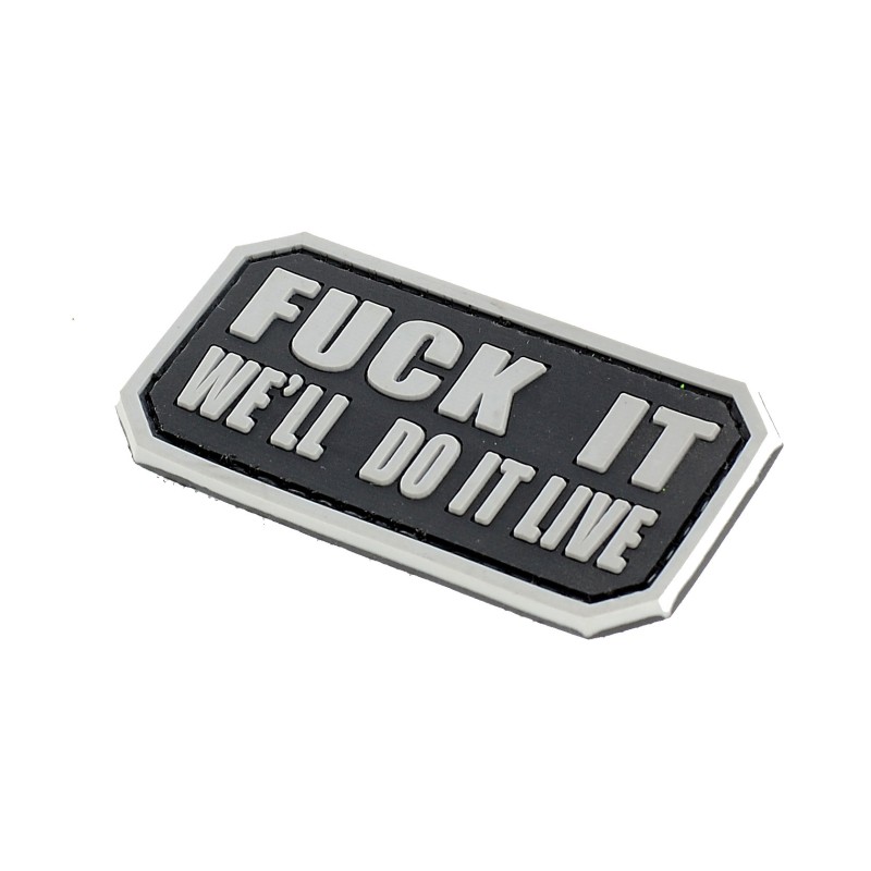 FUCK IT - WE' LL DO IT LIVE