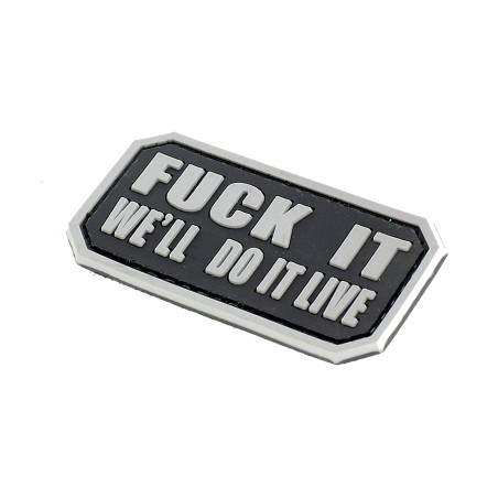 FUCK IT - WE' LL DO IT LIVE