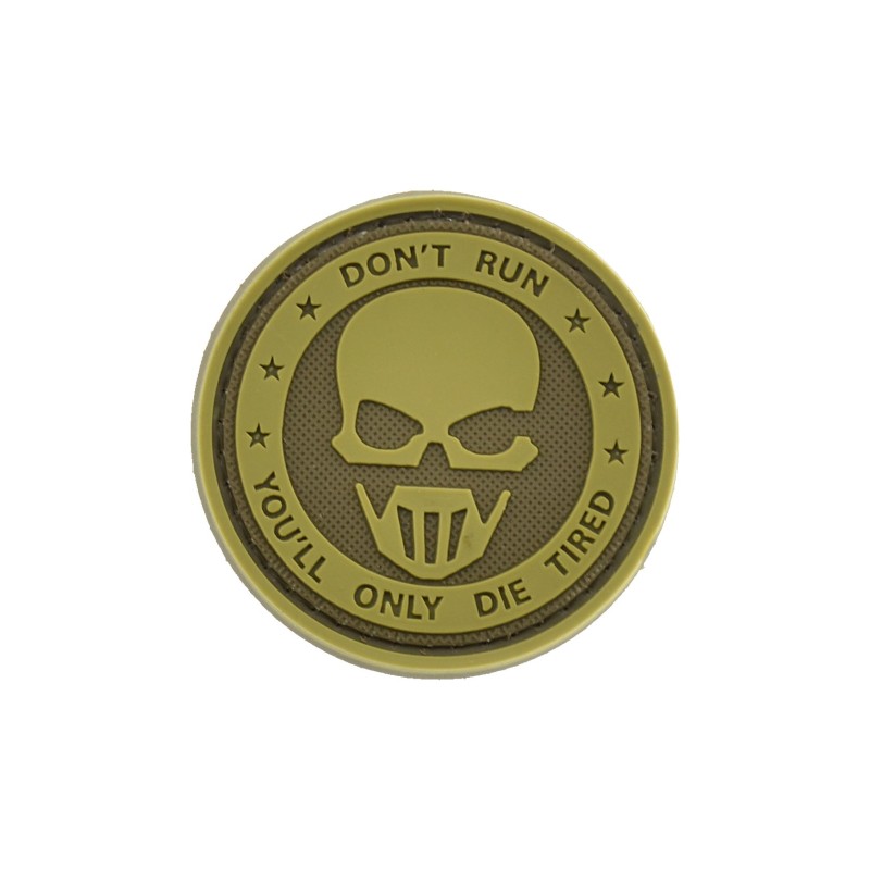 DON'T RUN - YOU 'LL ONLY DIE TIRED