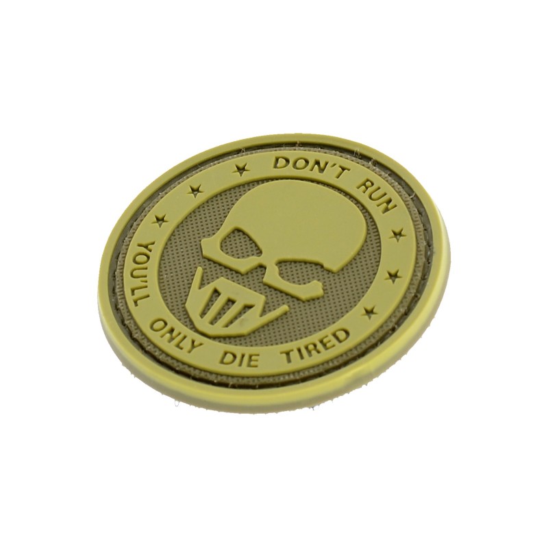 DON'T RUN - YOU 'LL ONLY DIE TIRED