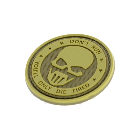 DON'T RUN - YOU 'LL ONLY DIE TIRED