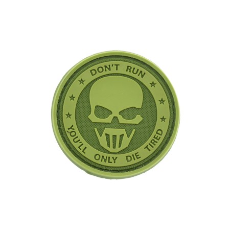 DON'T RUN - YOU 'LL ONLY DIE TIRED